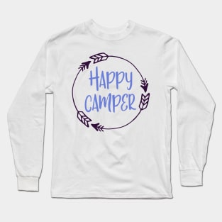 Happy Camper Long Sleeve T-Shirt